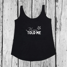  Mama Told Me | Tank Top Loose | Girls