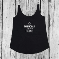 This World is our Home | Tank Top Loose | Girls