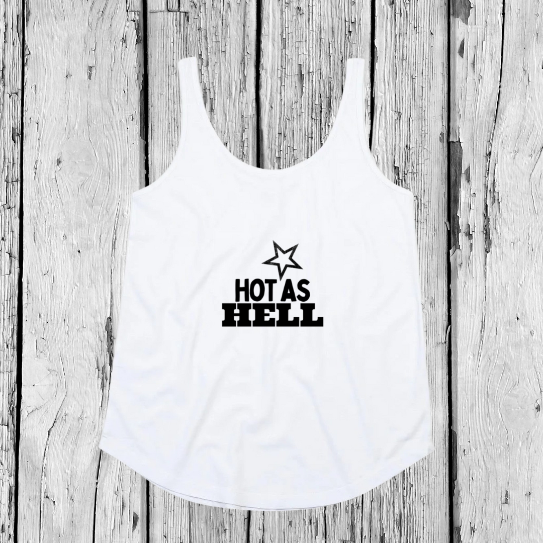 Hot as Hell | Tank Top Loose | Girls