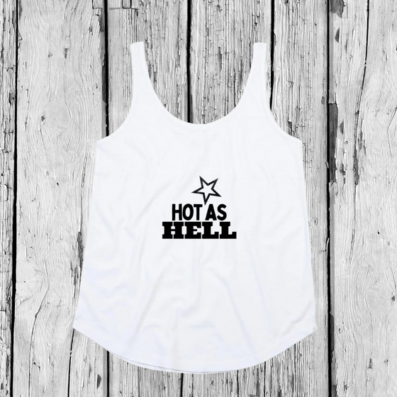 Hot as Hell | Tank Top Loose | Girls