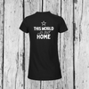 This World is our Home | T-Shirt Rundhals | Girls