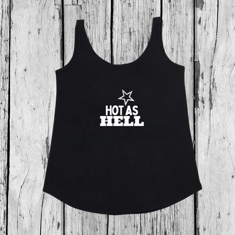 Hot as Hell | Tank Top Loose | Girls