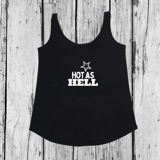 Hot as Hell | Tank Top Loose | Girls