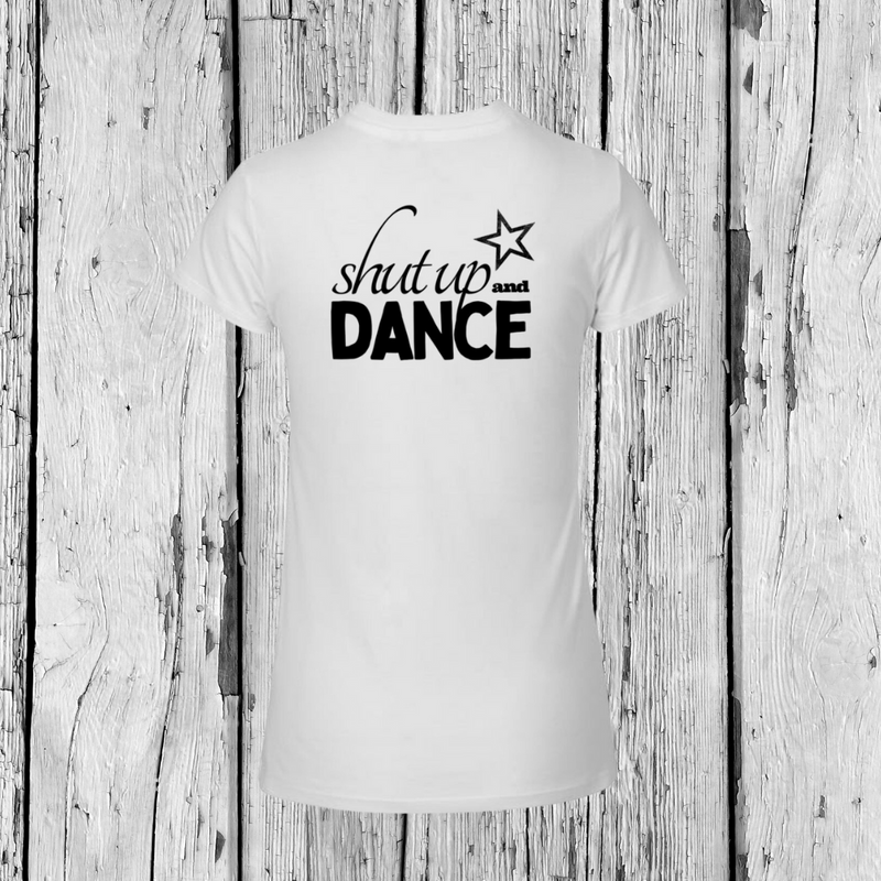 Shut up and Dance | T-Shirt Rundhals | Girls