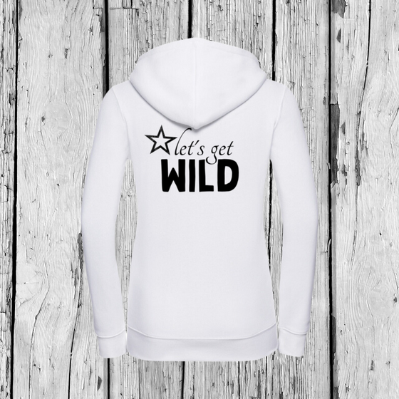 Let's get Wild | Hoodie | Girls