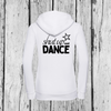 Shut up and Dance | Zip Sweater | Girls