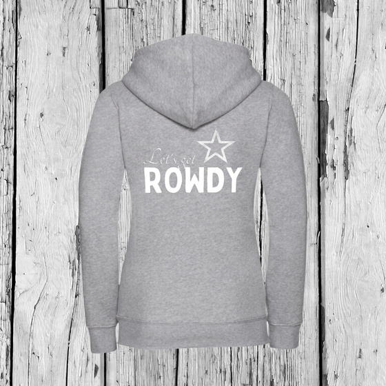Let's get Rowdy | Zip Sweater | Girls