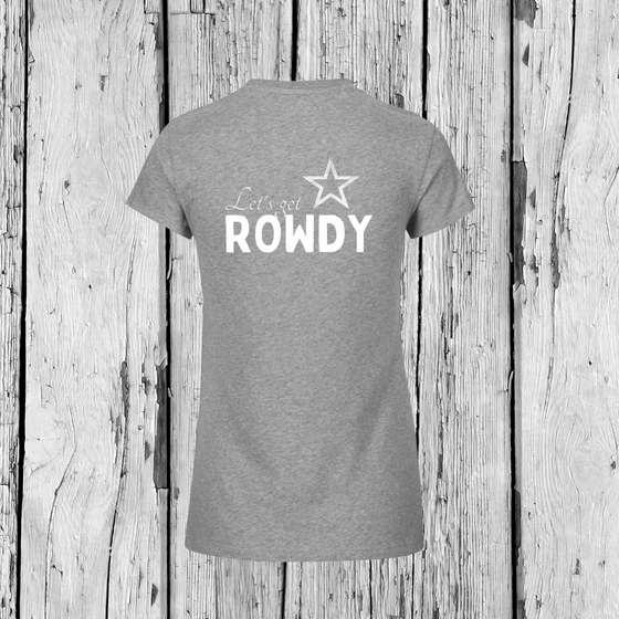 Let's get Rowdy | T-Shirt Rundhals | Girls