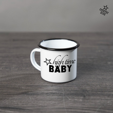  High Time Baby | Mug